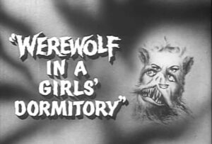 Werewolf In A Girls’ Dormitory