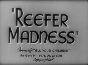 Reefer Madness