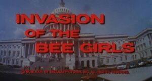 Invasion Of The Bee Girls