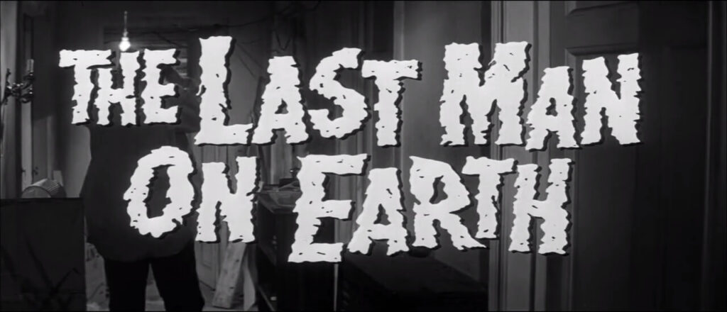 Last Man on Earth[1]