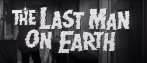 The Last Man On Earth