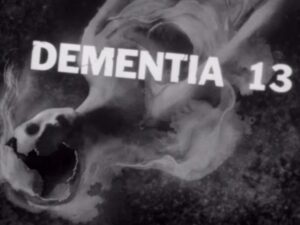 Dementia 13