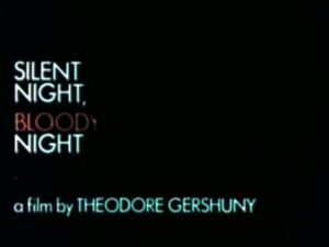 Silent Night, Bloody Night