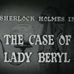 002 – The Case of Lady Beryl