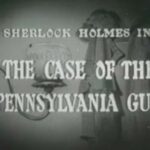 003 – The Case of the Pennsylvania Gun