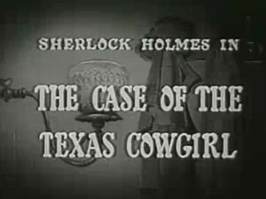 004 – The Case Of The Texas Cowgirl