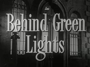 Behind Green Lights