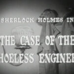 012 – The Case of the Shoeless Engineer