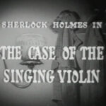 015 – The Case of the Singing Violin