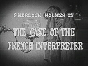 014 – The Case of the French Interpreter