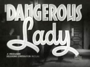 Dangerous Lady