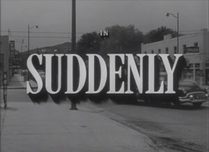 Suddenly