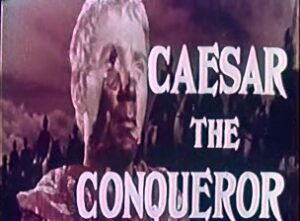 Caesar the Conqueror