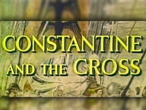 Constantine and the Cross