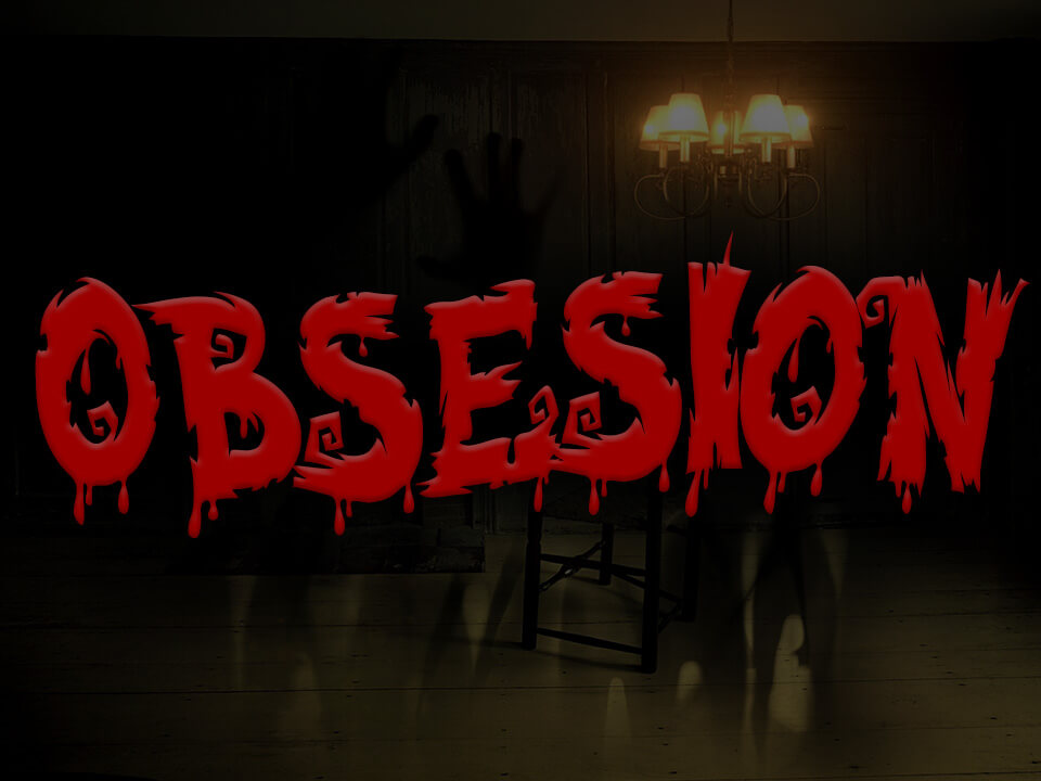 Obsession