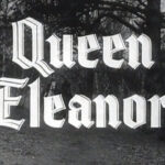 009 – Queen Eleanor