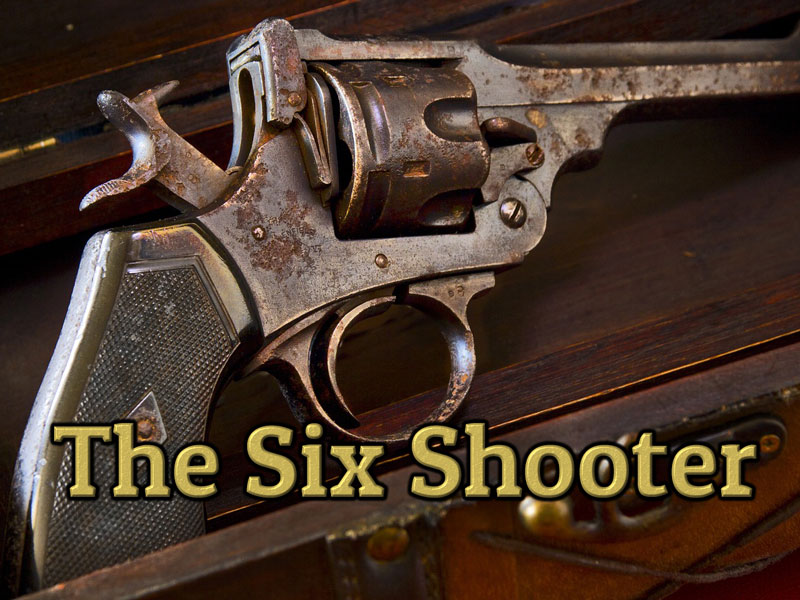 Sixshooter