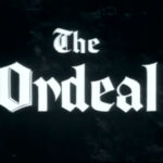 011 – The Ordeal
