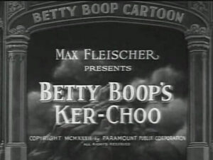 Betty Boop’s Ker-Choo