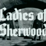 024 – Ladies Of Sherwood