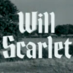 023 – Will Scarlet