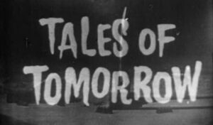Tales of Tomorrow